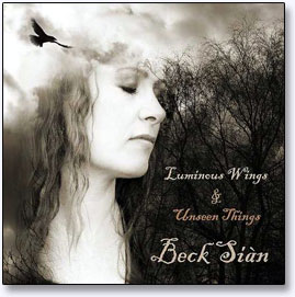 Beck Sian - " Luminous Wings and Unseen Things"