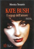 Italian Kate Bush Biography - by Monica Tessarin