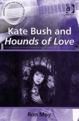 Kate Bush & Hounds of Love - by Ron Moy