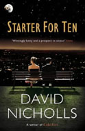 David Nicholls - Starter For Ten - book cover